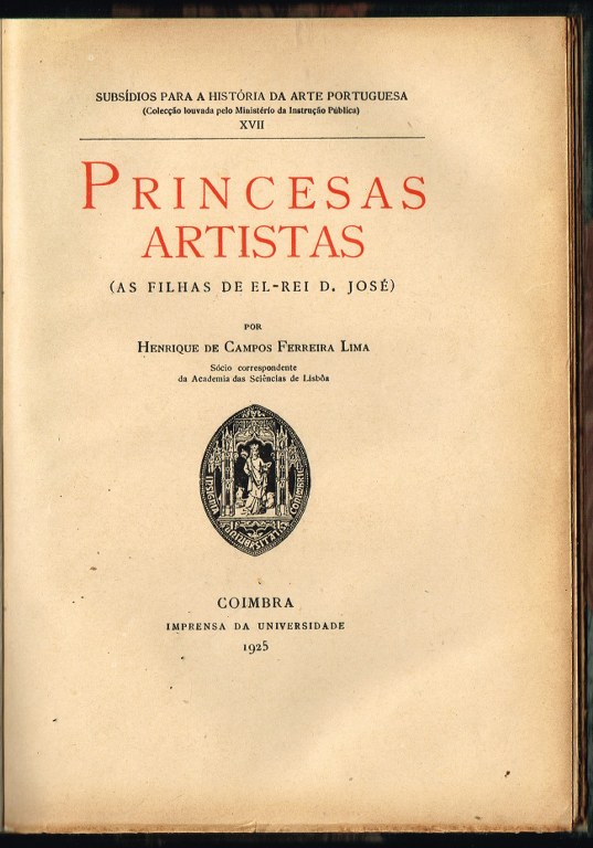 PRINCESAS ARTISTAS ( as filhas de El-Rei D. José )
